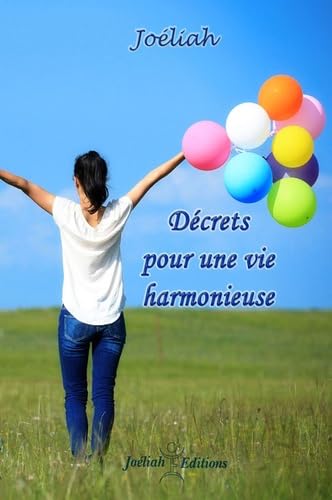 Décrets pour une vie harmonieuse