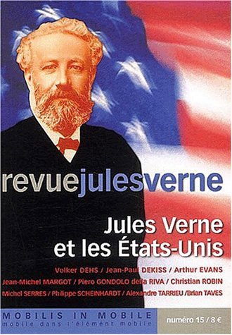 Revue Jules Verne, N° 15 premier semest : Jules Verne et les Etats-Unis