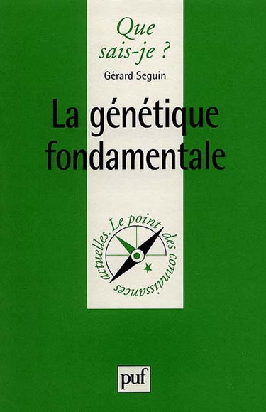 La génétique fondamentale