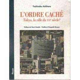 L'Ordre caché : Tokyo, la ville du siècle