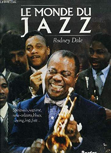 LE MONDE DU JAZZ (Ancienne Edition)