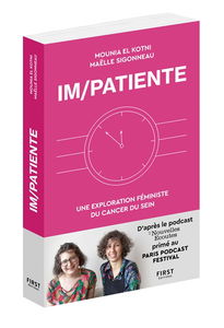 Im-patiente : une exploration féministe du cancer du sein