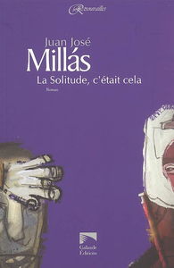 La solitude, c'était cela