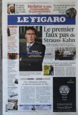 Couverture de FIGARO (LE) [No 20765] du 07/05/2011 - LE 1ER FAUX PAS DE STRAUSS-KAHN - EN PORSCHE A PARIS - QUOTAS DANS LE FOOT ET LAURENT BLANC - ELECTIONS EN ECOSSE - LES VOLLEYEUSES CHINOISES SE DOPENT A LA POESIE DE MAO - AL-QAIDA CONFIRME LA MORT DE BEN LADEN - ME