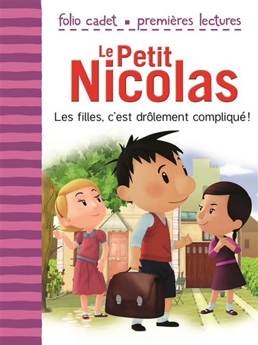 Le Petit Nicolas. Vol. 3. Les filles, c'est drôlement compliqué !