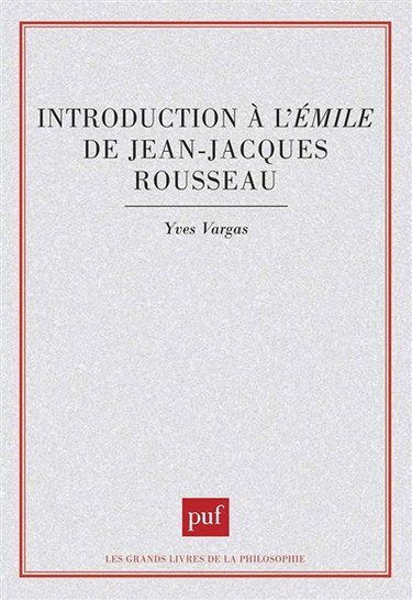 Introduction à l'Emile de Jean-Jacques Rousseau