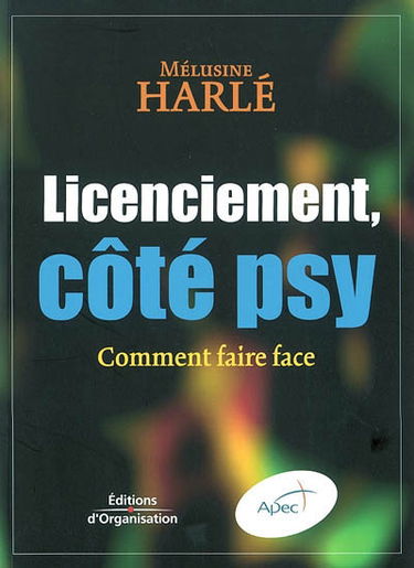 Licenciement, côté psy : comment faire face