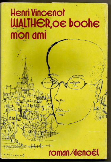 Couverture de Walther , ce boche mon ami. par Henri Vincenot