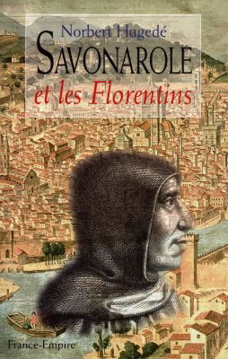 Savanarole et les Florentins