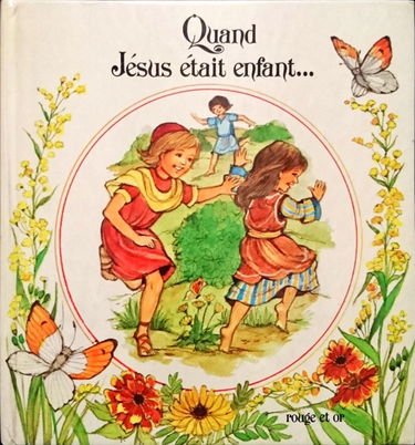 Quand Jésus était enfant