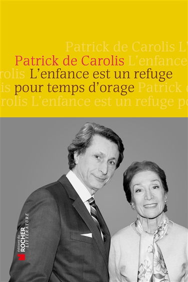 L'enfance est un refuge pour temps d'orage