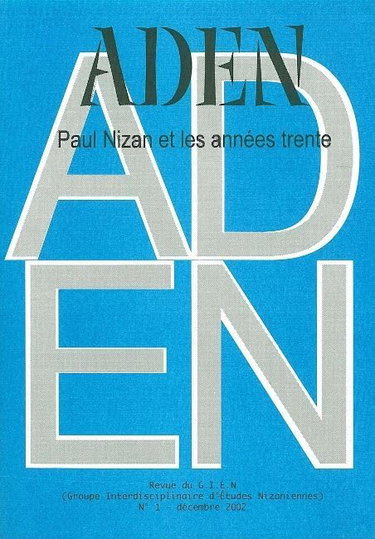 Couverture de Revue Aden N°1: Paul Nizan et les années 30 par Collectif