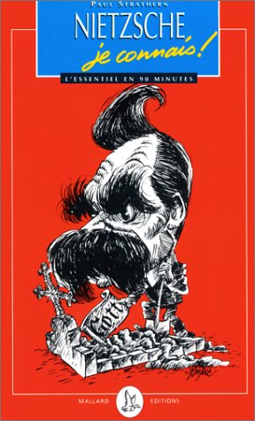 Nietzsche, je connais !