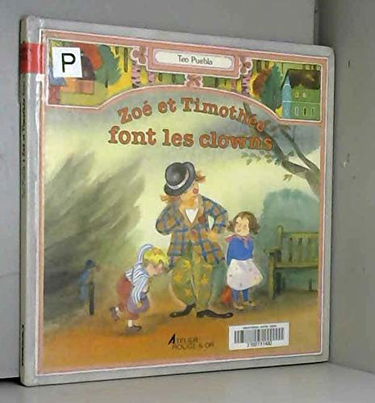 Zoé et Timothée font les clowns