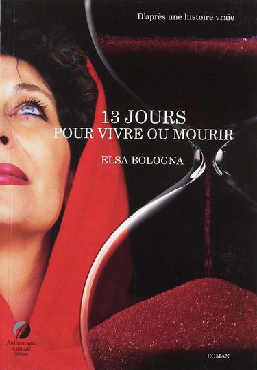 13 jours pour vivre ou mourir