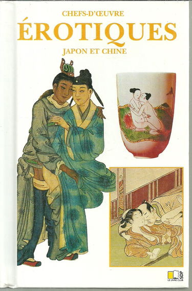 Chefs-doeuvres érotiques : Japon et Chine