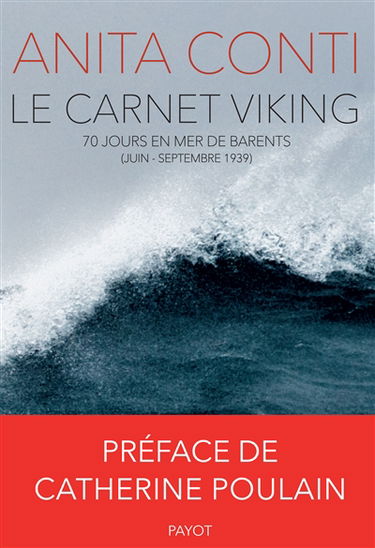 Le carnet Viking : 70 jours en mer de Barents (juin-septembre 1939)