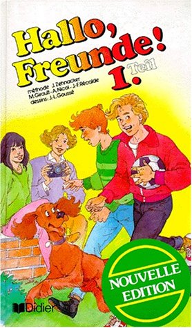 Hallo Freunde ! : 1 Teil