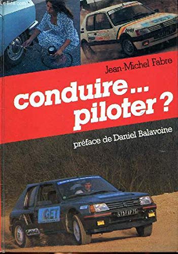 Conduire, piloter ?