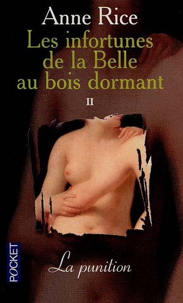Les infortunes de la Belle au bois dormant. Vol. 2. La punition
