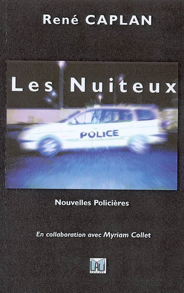 Les nuiteux : nouvelles policières