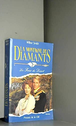 La montagne de diamants Tome 1 Les Feux du Désert