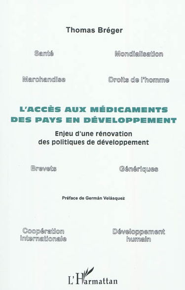 L'accès aux médicaments des pays en développement : enjeu d'une rénovation des politiques de développement
