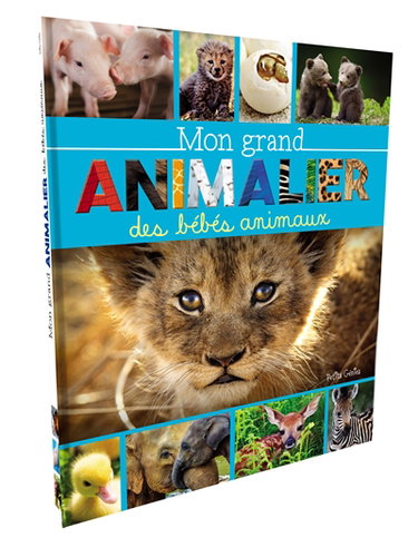 Couverture de Mon grand animalier des bébés animaux