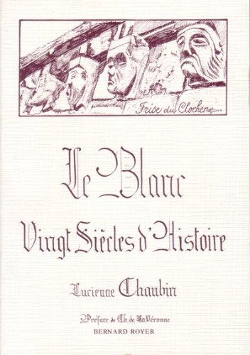 Couverture de Le Blanc : Vingt siècles d'histoire