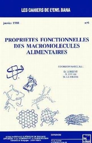Propriétés fonctionnelles des macromolécules alimentaires