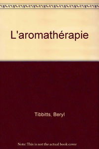 L'aromathérapie