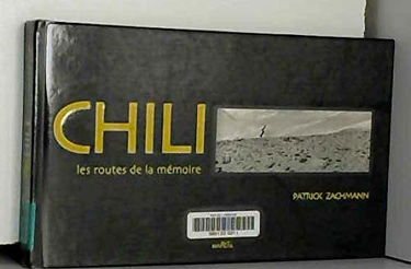 Chili : les routes de la mémoire