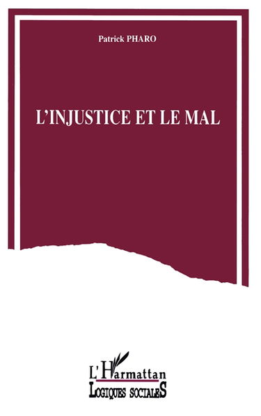 L'injustice et le mal