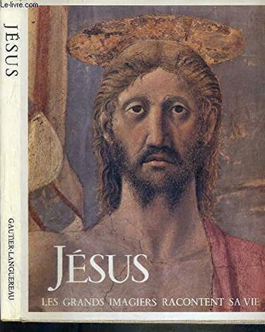 JESUS - LES GRANDS IMAGIERS RACONTENT SA VIE