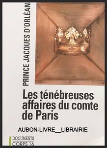 Les ténébreuses affaires du Comte de Paris