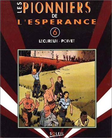 Les Pionniers De L'Esperance Tome 6