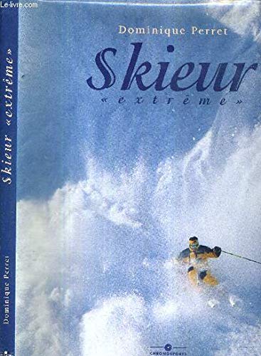 Skieur extrême