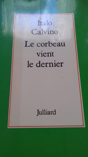 Le corbeau vient le dernier
