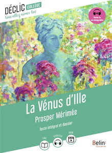 La Vénus d'Ille : texte intégral et dossier