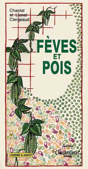 Fèves et pois : les légumineuses sur votre table