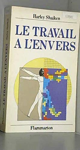 Le Travail à l'envers : automation et main-d'oeuvre à l'âge des ordinateurs
