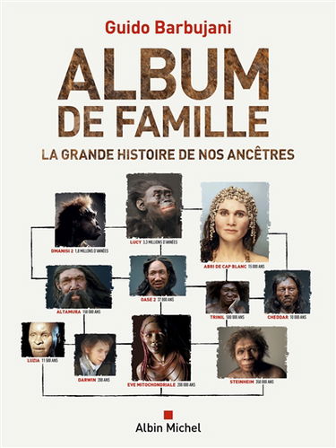 Album de famille : la grande histoire de nos ancêtres