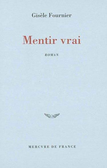 Mentir vrai