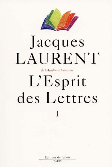 L'esprit des lettres. Vol. 1