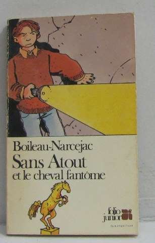 Sans atout et le cheval fantôme. Illustrations de Daniel Ceppi