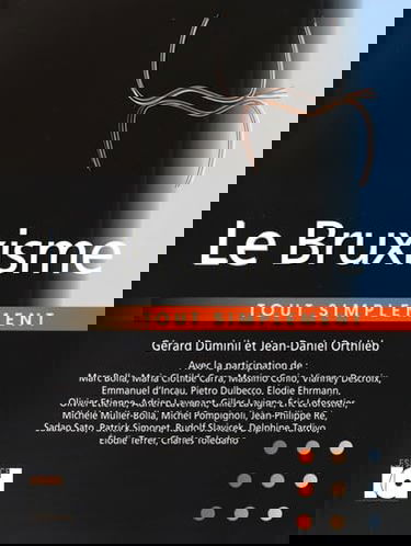 Le bruxisme tout simplement