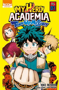 My hero academia : Team up mission. Vol. 1
