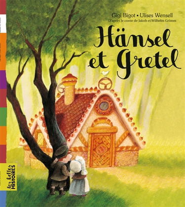 Hänsel et Gretel