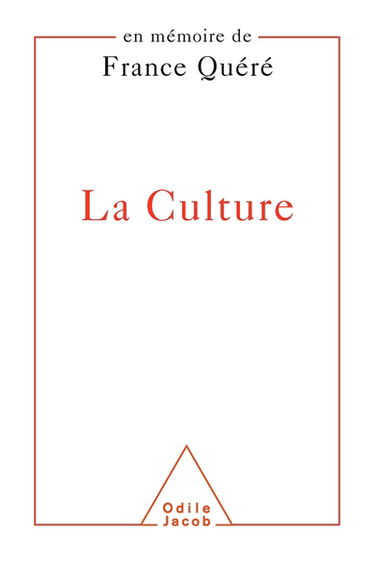La culture : en mémoire de France Quéré