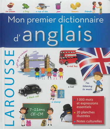 Mon premier dictionnaire d'anglais : 7-11 ans : CE-CM